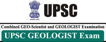 UPSC, Geo Science and Geologist Recruitment DAF Online Form- 2020