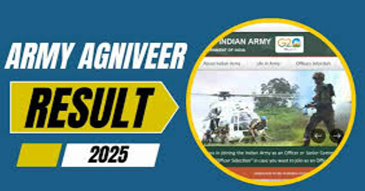 Army Agniveer Result 2025 Date Announced – Steps to Check and What’s Next Indian Army Agniveer Result 2025