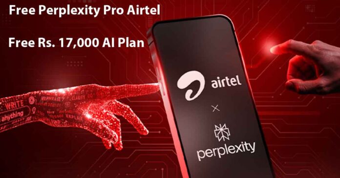 Free Perplexity Pro Airtel