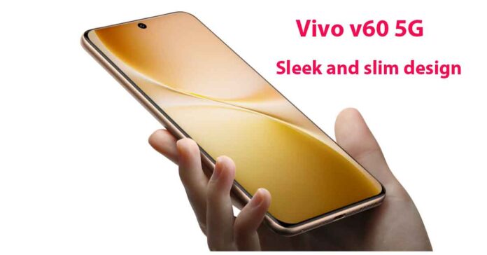 Vivo v60 5g in Focus: Snapdragon 7 Gen 4, 6500 mAh & Zeiss Lens