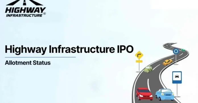 Highway Infrastructure IPO Allotment Status