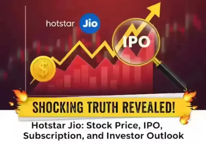Hotstar Jio Stock Price IPO Subscription and Investor Outlook