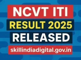 NCVT ITI Result 2025 Released at skillindiadigital.gov.in