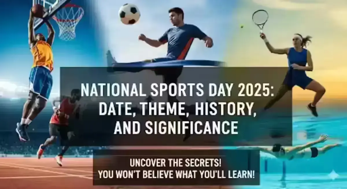 National Sports Day 2025 Date Theme History and Significance
