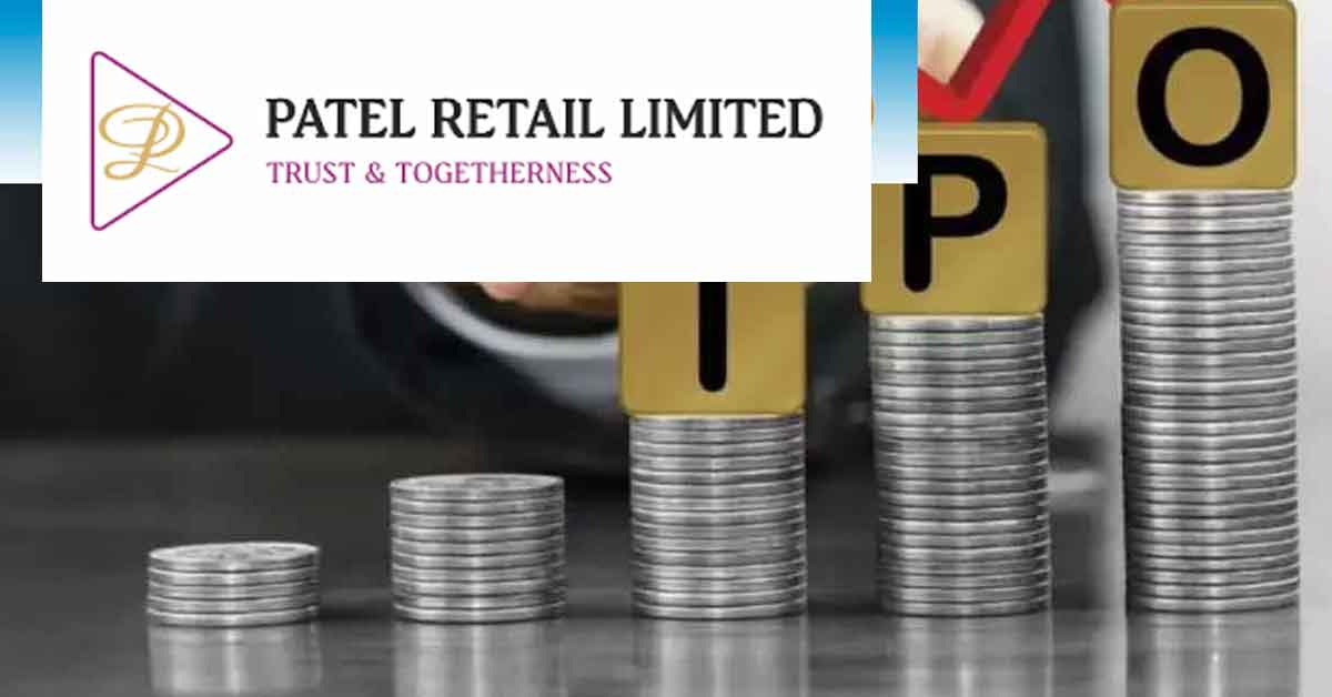 Patel Retail IPO Going Strong: How GMP Shapes Price Expectations