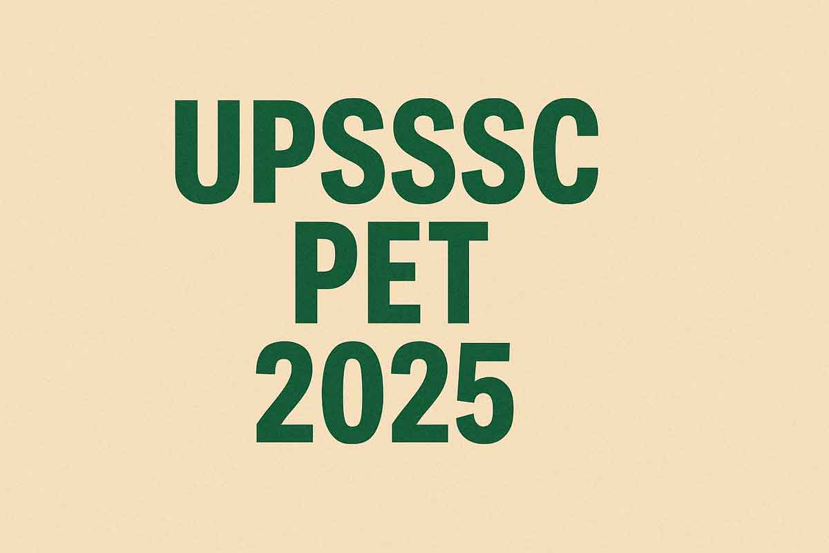 UPSSSC PET 2025 Admit Card and Exam City – Step by Step Guide