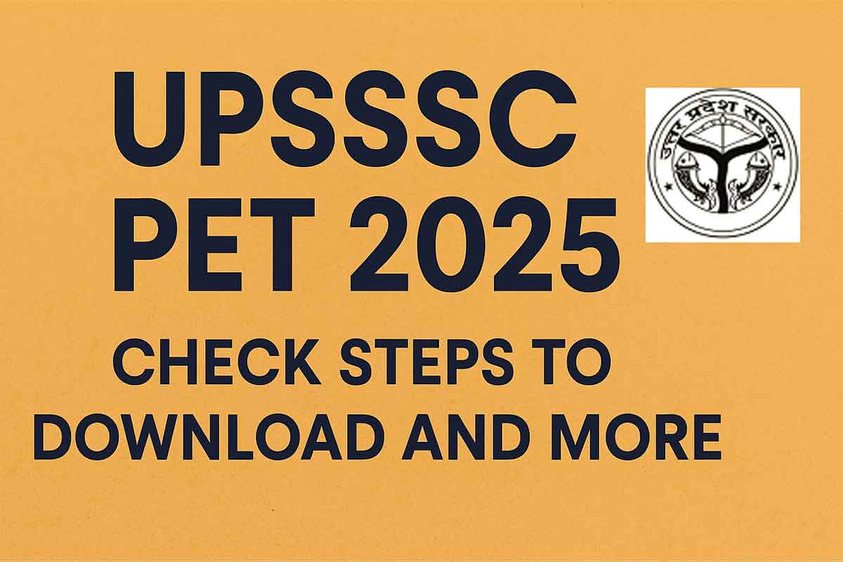 UPSSSC PET 2025 Admit Card and Exam City – Step by Step Guide