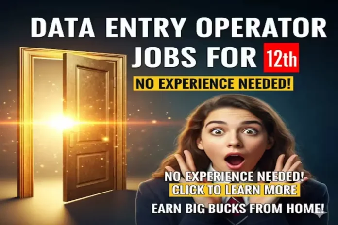 Data Entry Operator Jobs for 12th