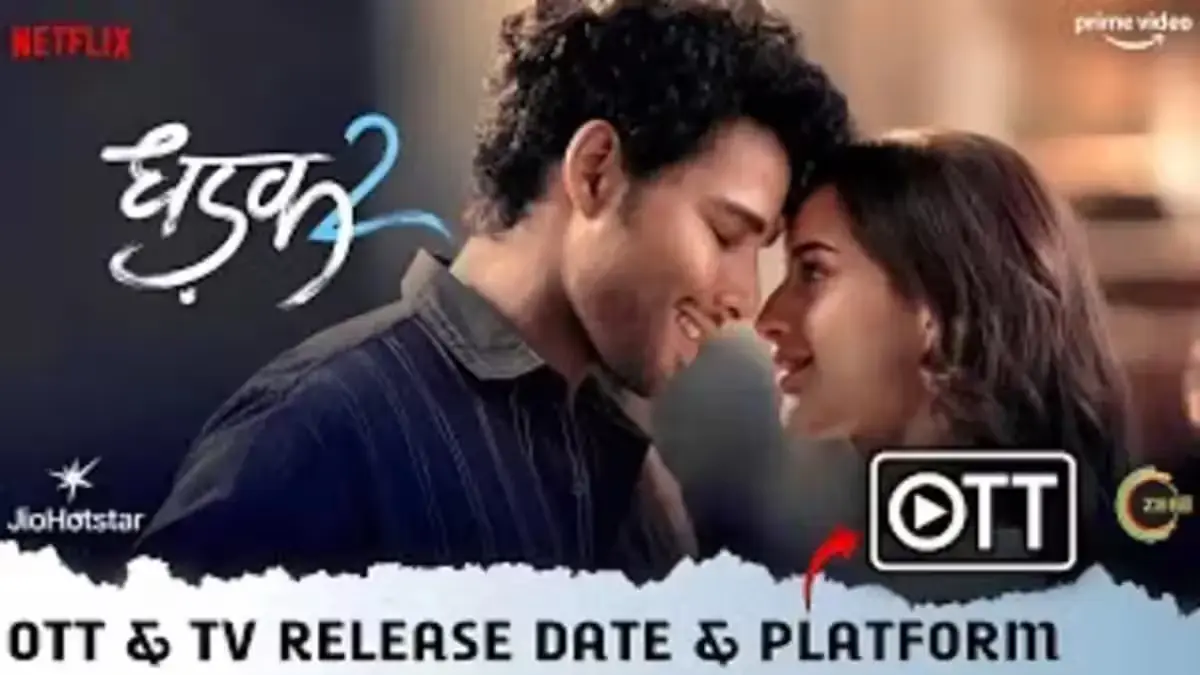 Dhadak 2 OTT & TV Release Date & Platform