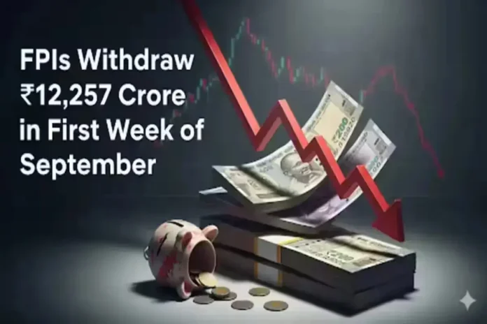 FPIs Withdraw ₹12257 Crore in First Week of September