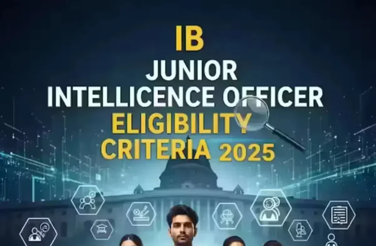 IB Junior Intelligence Officer Eligibility Criteria 2025