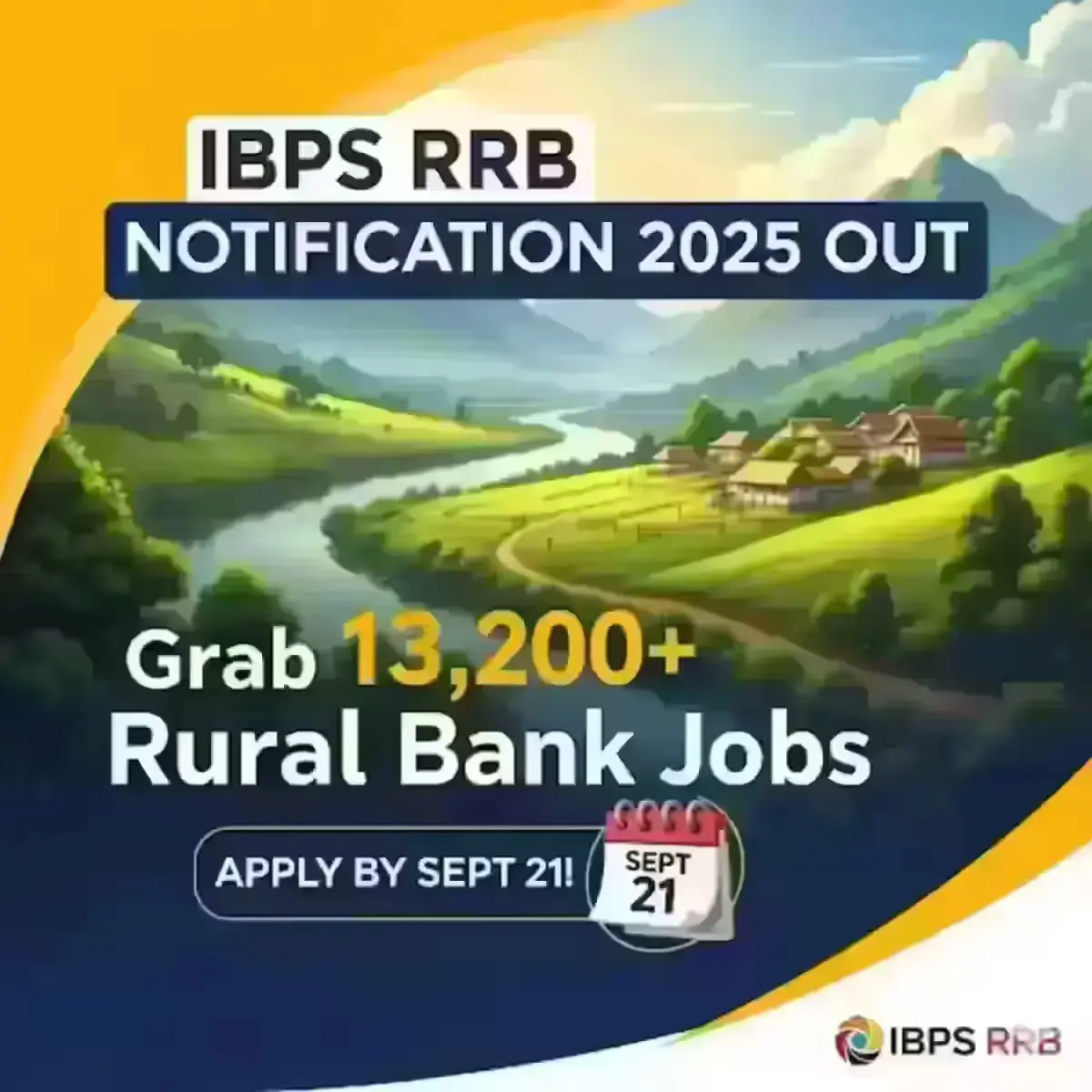 IBPS RRB Notification 2025 Out Grab 13200 Rural Bank Jobs Apply by Sept 21