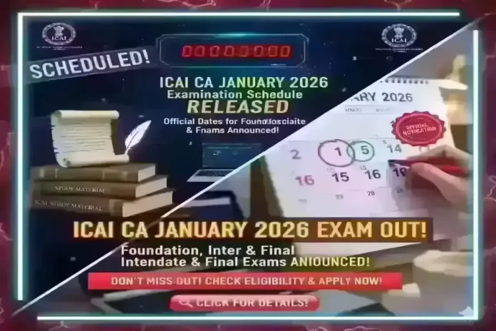 CA January 2026 Examination Schedule
