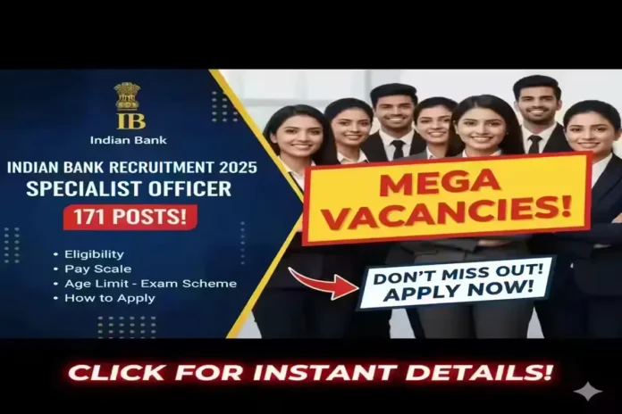 Indian Bank Recruitment 2025 Specialist Officer vacancies!