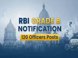 RBI Grade B Notification for 120 Officers Posts