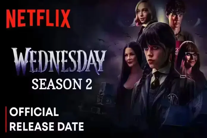 Wednesday Season 2 Release Date