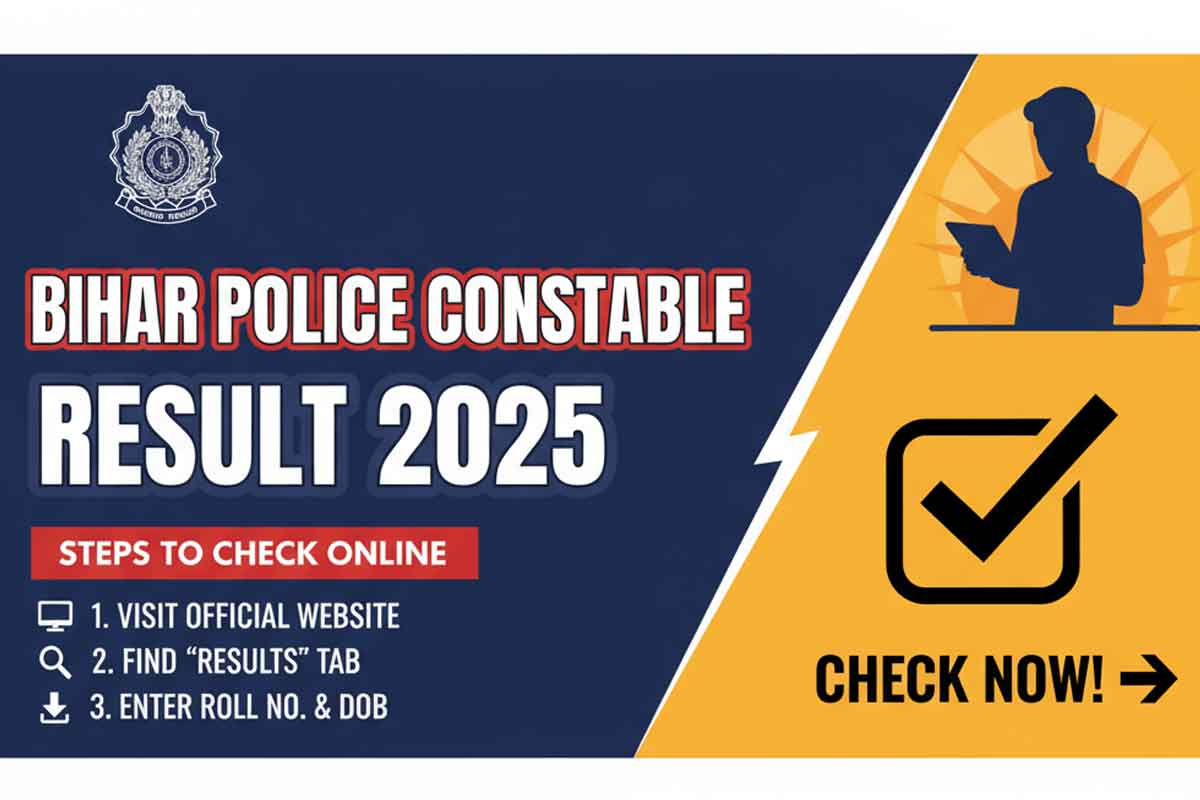 Bihar Police Constable Result 2025 – Steps to Check Result Online