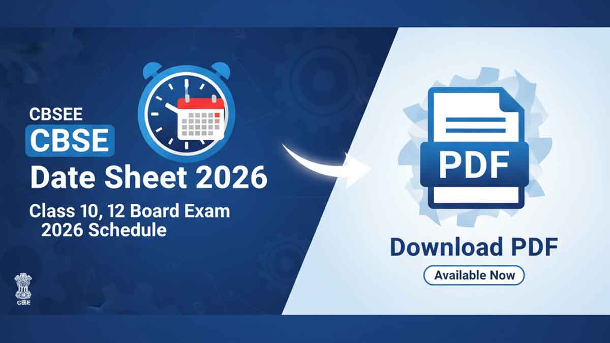 CBSE Date Sheet 2026: Class 10, 12 Board Exam 2026 Schedule PDF
