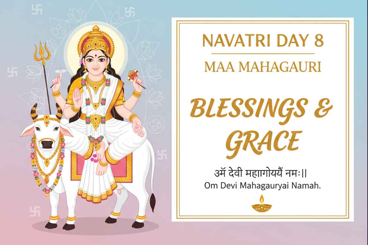Navaratri Day 8 Goddess - Maa Mahagauri Blessing & Maa Mantra Navaratri Day 8 Goddess - Maa Mahagauri Blessing & Maa Mantra