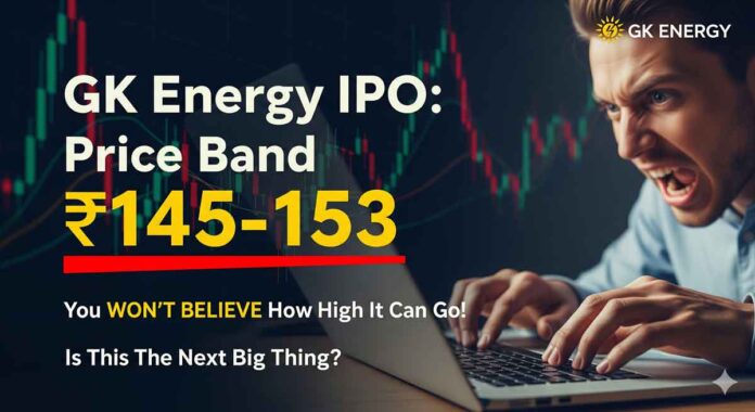 GK Energy IPO: Open Sep 19, Close Sep 23 — Price Band ₹145–153