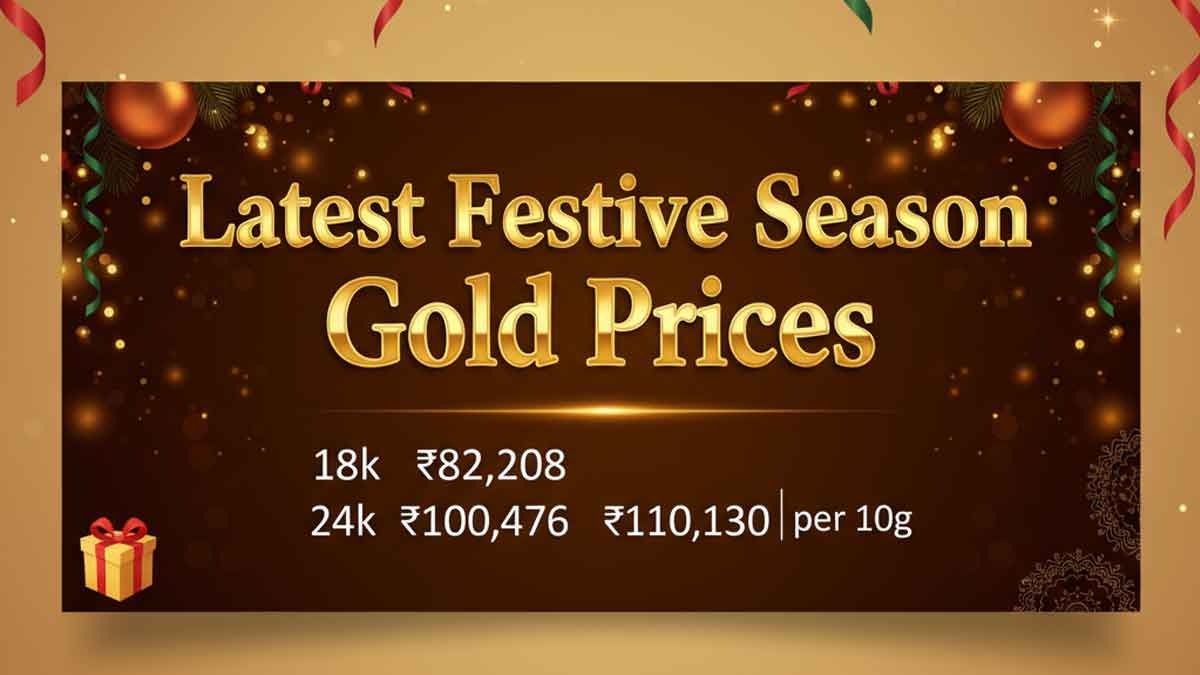 Latest Festive Season 18, 22 and 24k Gold Prices