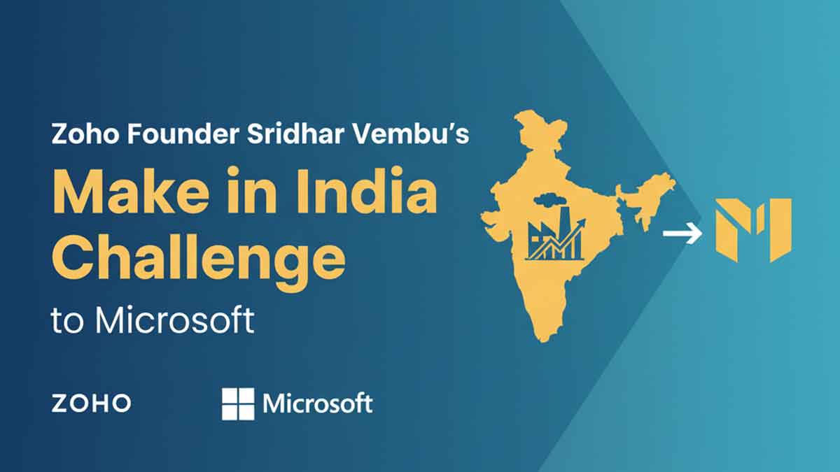 Zoho Founder Sridhar Vembu’s Make in India Challenge to Microsoft