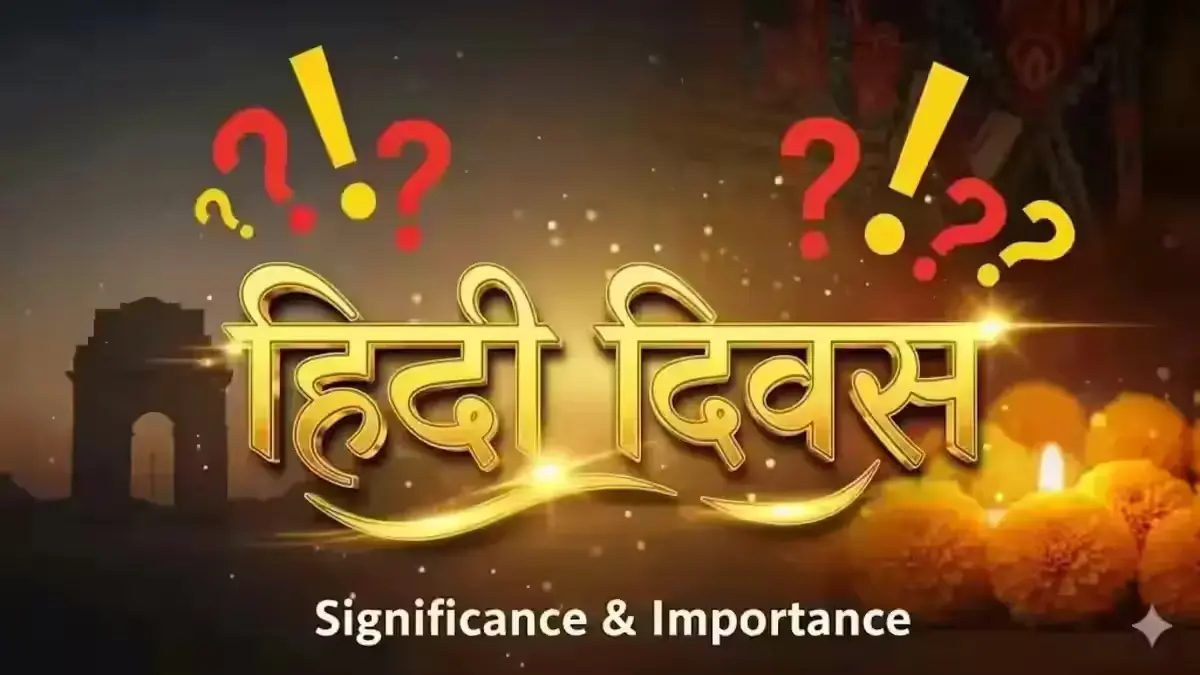 हिंदी दिवस Significance and importance.