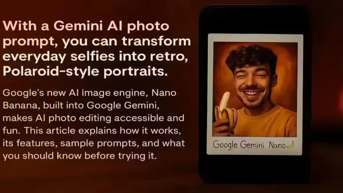 Gemini AI photo prompt creating retro polaroid-style portrait
