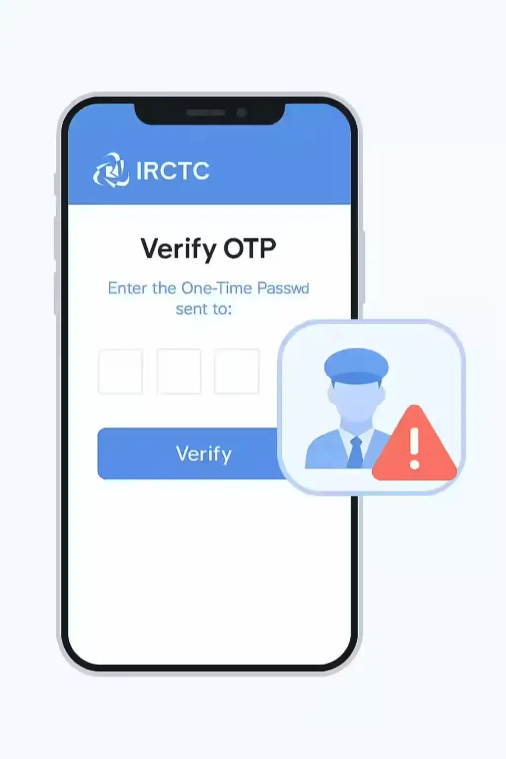IRCTC Ticket Updates: Avoid Fake Agents and Train Ticket Scams This Diwali IRCTC app showing OTP verification to avoid fake agents