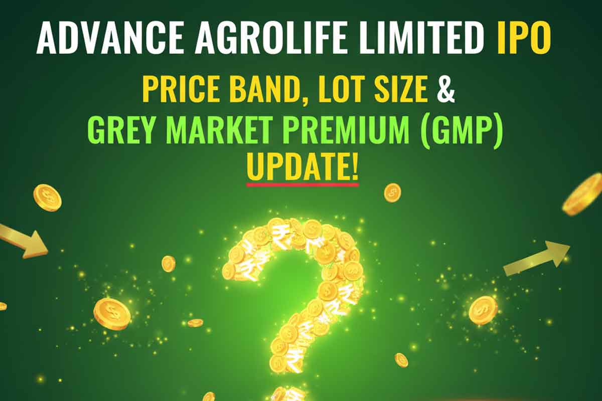 Advance Agrolife Limited IPO - Price Band, Lot Size & Grey Market Premium (GMP) Update