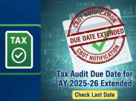 CBDT Notification: Tax Audit Due Date for AY 2025-26 Extended – Check Last Date