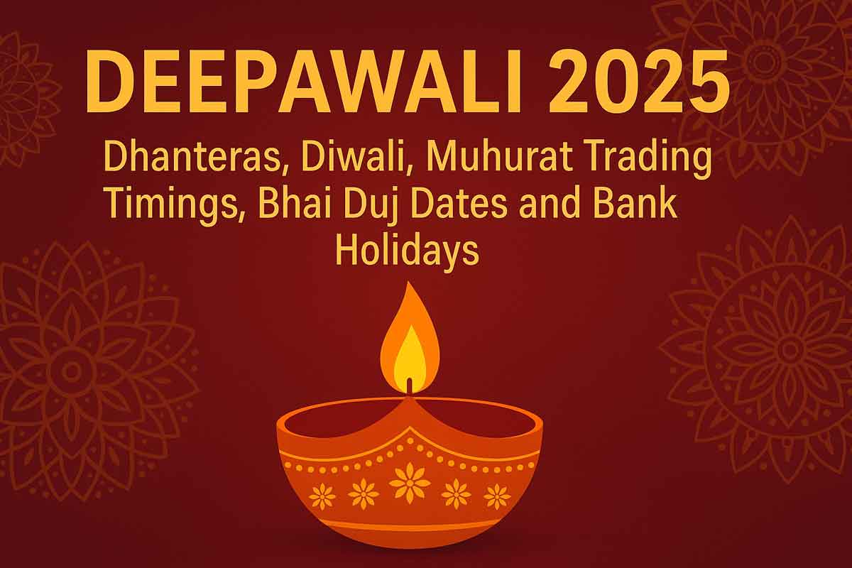 Deepawali 2025: Dhanteras, Diwali, Muhurat Trading Timings, Bhai Duj Dates and Bank Holidays