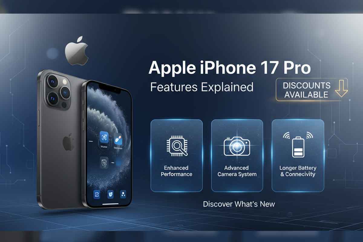 Apple iPhone 17 Pro Features Explained, Price Drop & Discounts Available