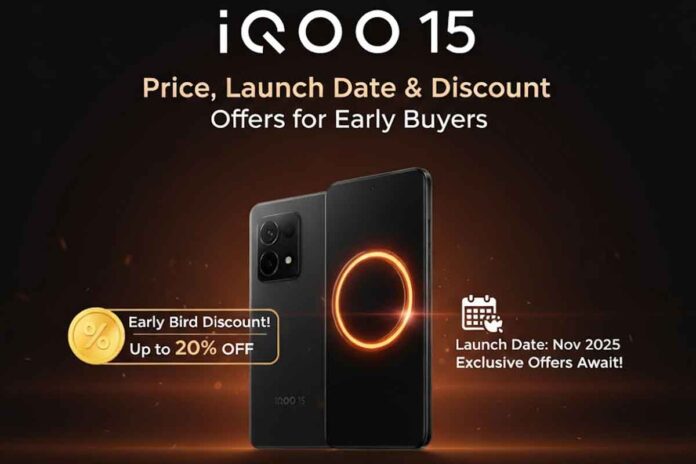 iqoo-1 IQOO 15 Price, Launch Date & Discount Offers for Early Buyers