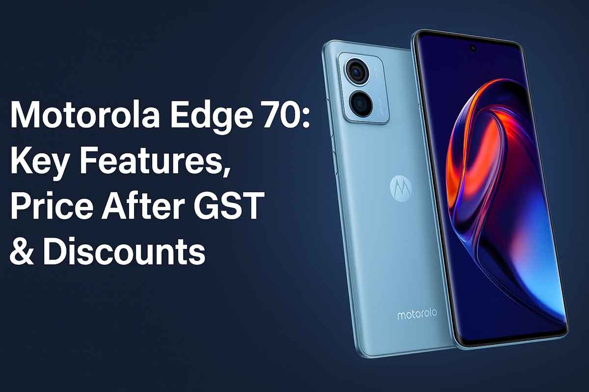 Motorola Edge 70: Key Features, Price After GST & Discounts