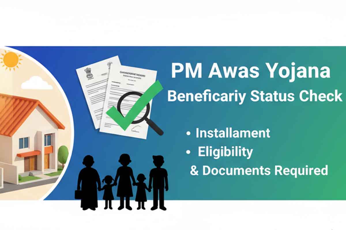PM Awas Yojana Beneficiary Status Check: Installment, Eligibility & Documents Required PM Awas Yojana Beneficiary Status Check: Installment, Eligibility & Documents Required