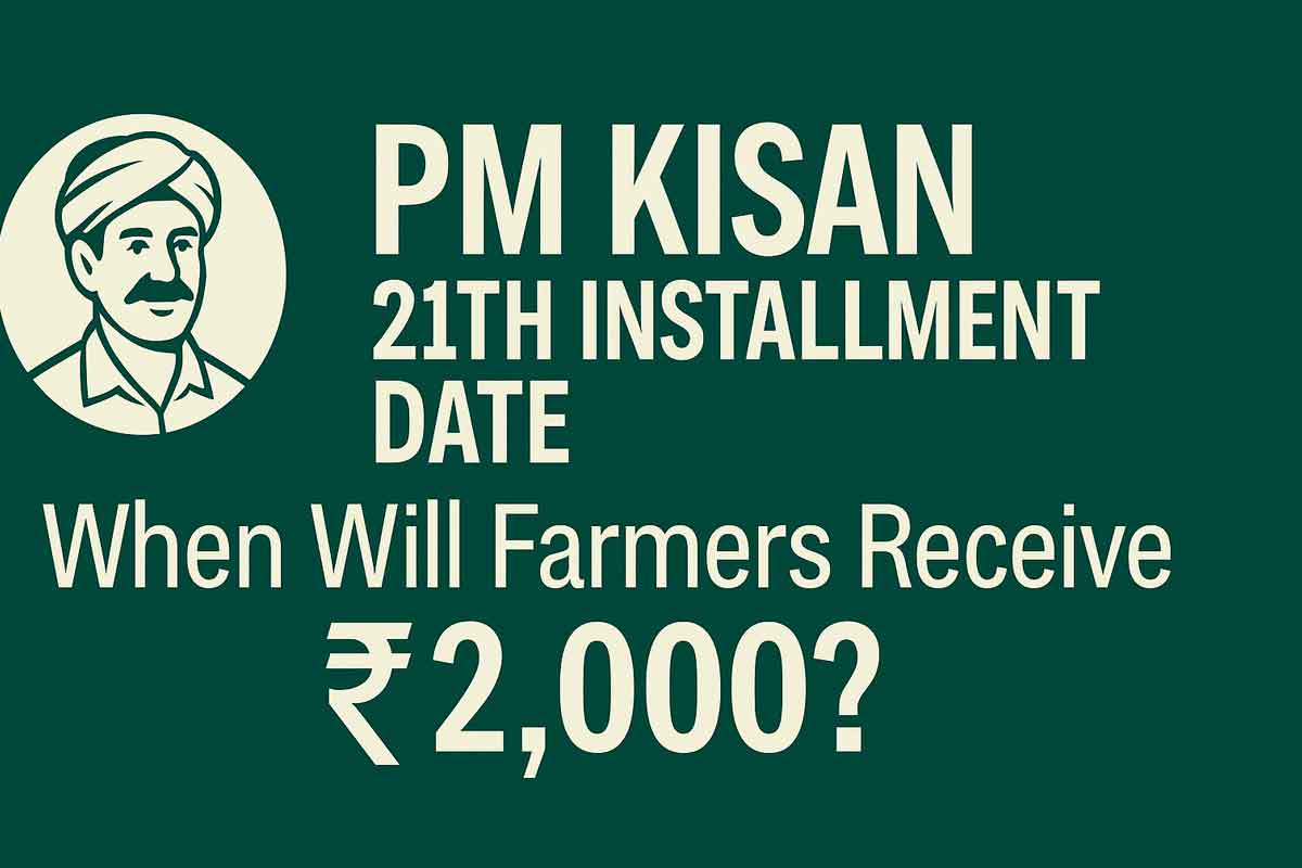 PM Kisan 21th Installment Date: When Will Farmers Receive ₹2,000?