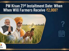 PM Kisan 21th Installment Date: When Will Farmers Receive ₹2,000?