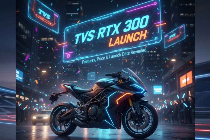 TVS RTX 300 Launch: Features, Price & Launch Date Revealed