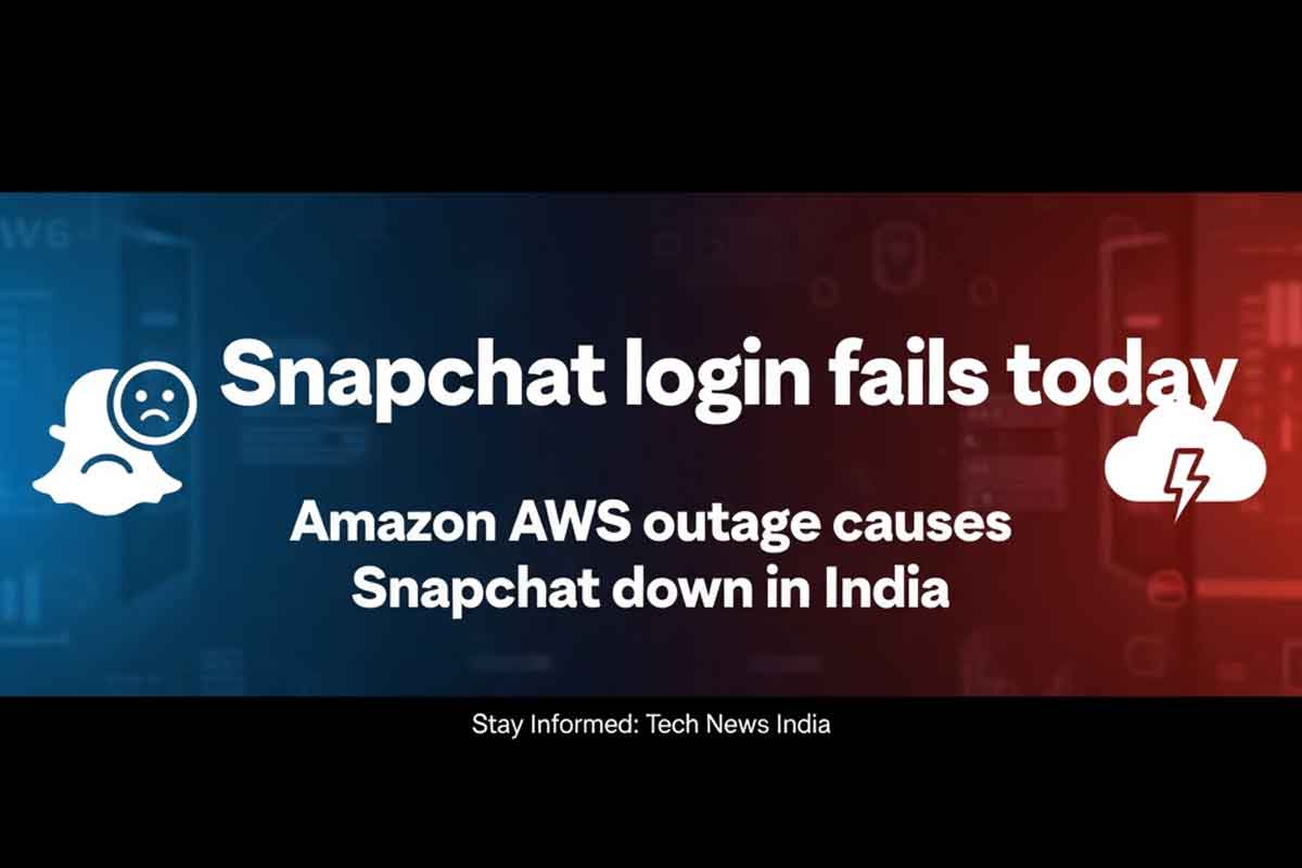 Snapchat login fails today: Amazon AWS outage causes Snapchat down in India