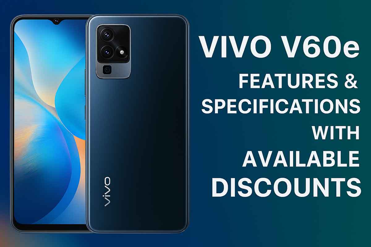 Vivo V60e Features & Specifications with Available Discounts