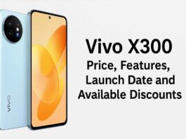 Vivo X300 Price, Features, Launch Date and Available Discounts