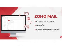 Zoho Mail: Create an Account, Benefits & Gmail Transfer Method