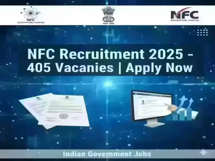 NFC Recruitment 2025 notification 405 vacancies