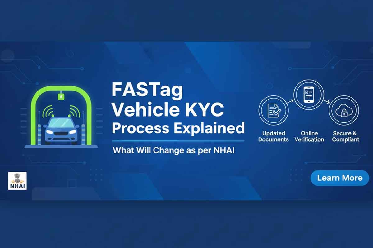FASTag Vehicle KYV Process Explained: What Will Change as per NHAI