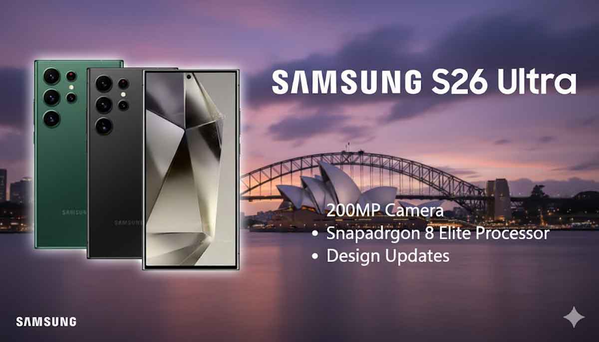 Samsung Galaxy S26 Ultra: India Launch Date Revealed, 200MP Camera, Snapdragon 8 Elite Processor & Design Updates