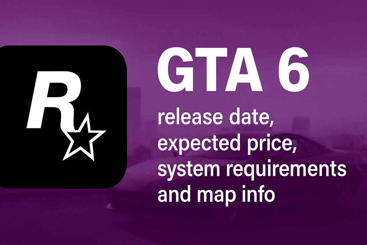 GTA 6 by Rockstar: release date, expected price, system requirements and map info