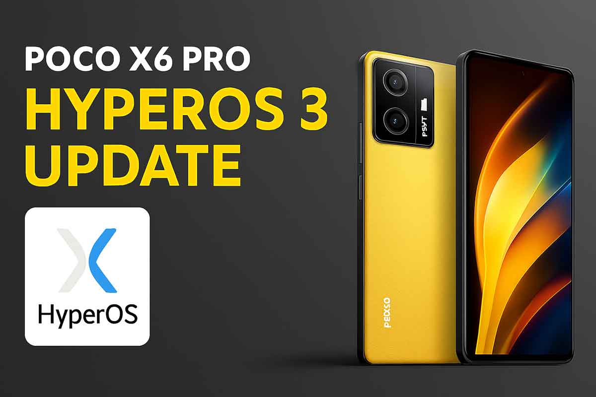 Poco X6 Pro HyperOS 3 Update: Features, Compatible Device List and How to Install