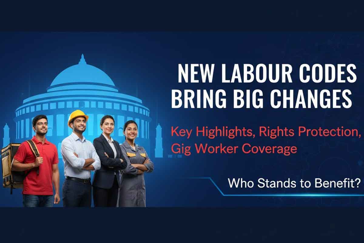 New Labour Codes Bring Big Changes: Key Highlights, Rights Protection, Gig Worker Coverage - Who Stands to Benefit?
