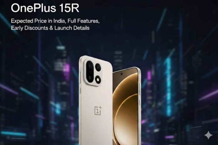 OnePlus 15R Launch Date in India: Key Features, Expected Price, Discounts and Official Launch Date Timeline